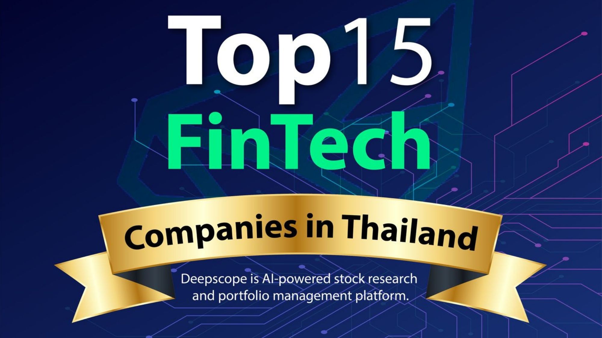 Deepscope is Top 15 FinTech Startup Companies in Thailand