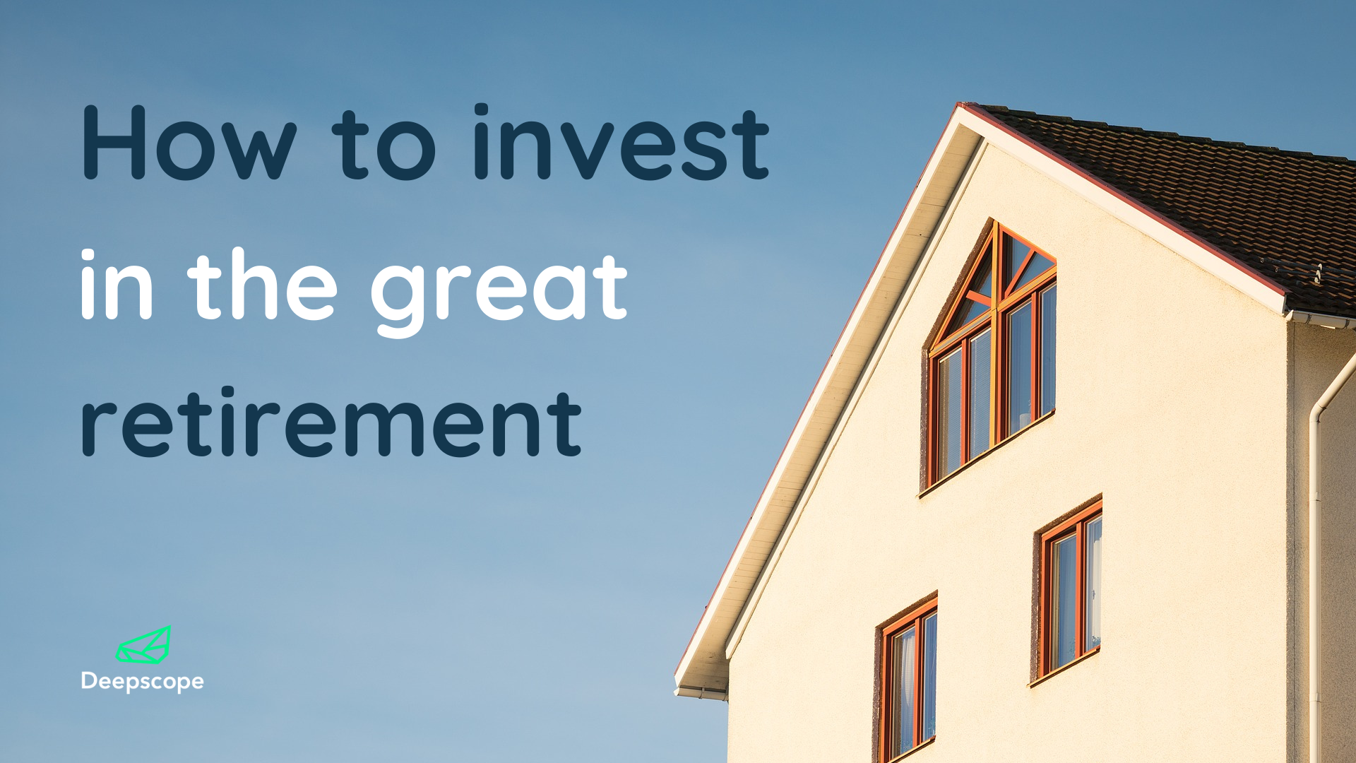 How to invest in the great retirement